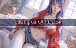 Gashapon Quảng bá