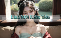 link mới Kiếm tiền