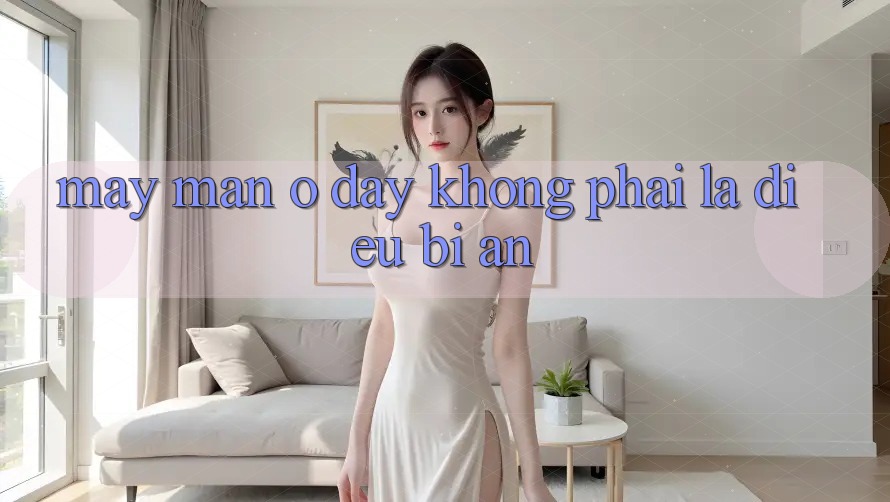 “May Mắn” Ở Đây Không Phải Là Điều Bí Ẩn