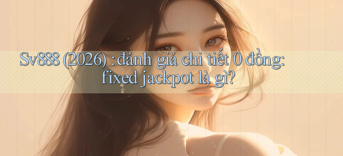 sv888   Game Online 2026   Website Cập Nhật