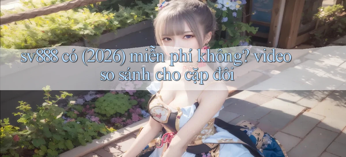 sv888   Game Online 2026   Website Cập Nhật