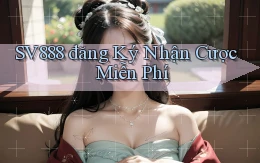 sv888  đăng ký nhận cược miễn phí