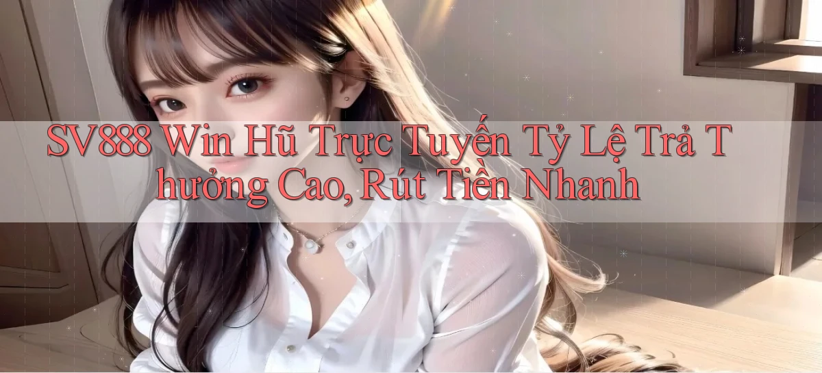 sv888   Game Online 2026   Website Cập Nhật